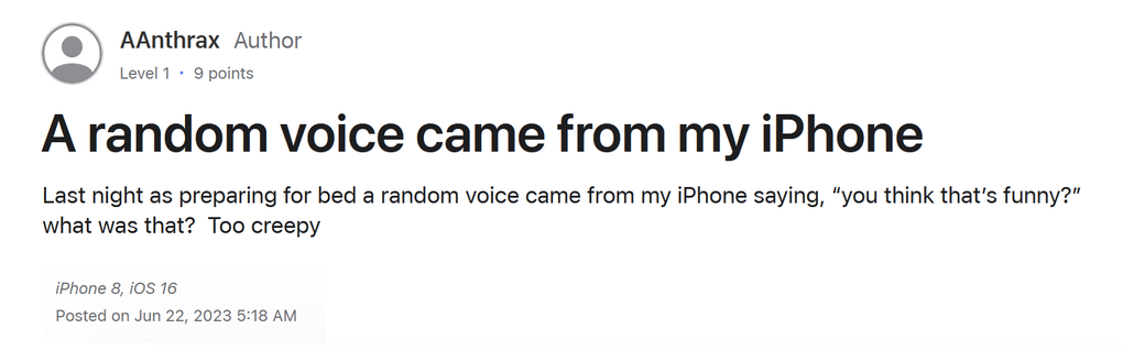 Tiếng nói lạ tự phát ra từ iPhone khiến người dùng bối rối và hoảng sợ - 2 Tiếng nói lạ tự phát ra từ iPhone khiến người dùng bối rối và hoảng sợ - 2