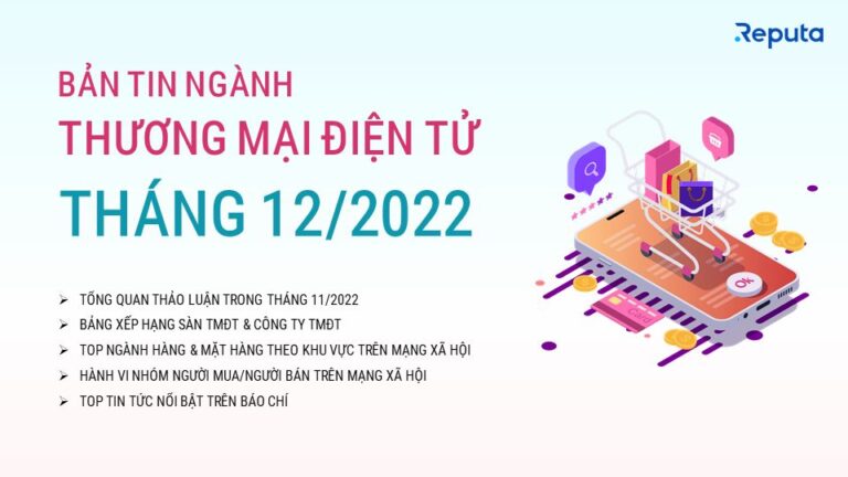 Tổng quan về Ngành Thương mại Điện tử Tháng 12/2022: Sự trỗi dậy của TikTok Shop và FPT Shop