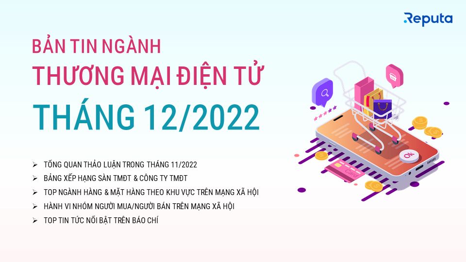  Tổng quan về Ngành Thương mại Điện tử Tháng 12/2022: Sự trỗi dậy của TikTok Shop và FPT Shop