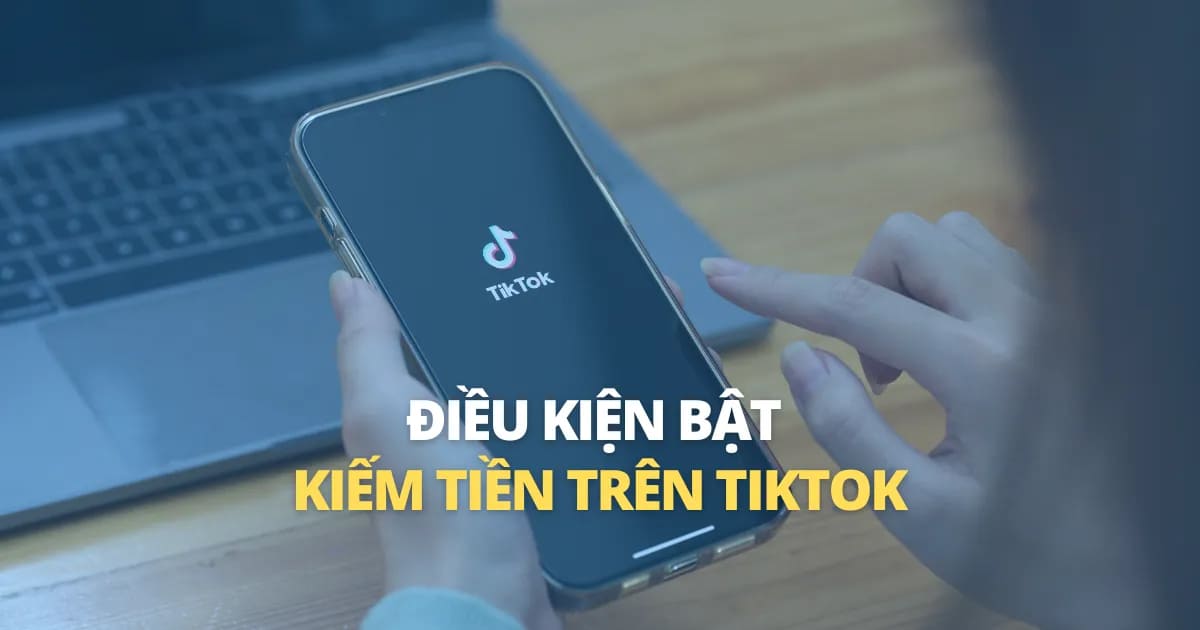 cach-bat-kiem-tien-tren-tiktok