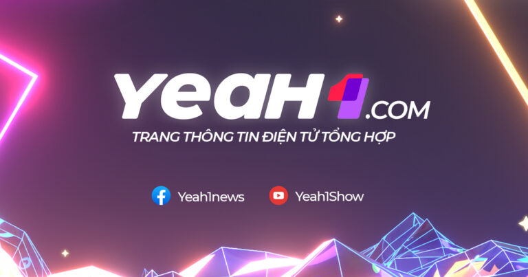 Yeah1 News – Website tin tức tổng hợp hàng đầu Việt Nam